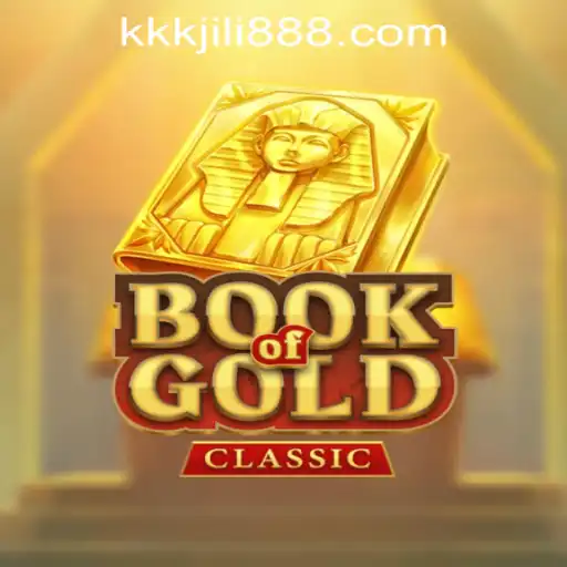 Unveiling the Mysteries of Book of Gold Classic: A Popular KKKJILI Online Casino Game