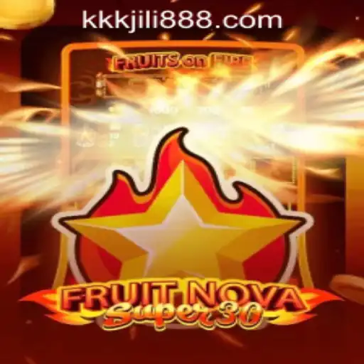 Exploring FruitrNovaSupe30: A Fresh Gem in KKKJILI Online Casino